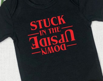 Stranger Things - Stuck in the Upside Down Infant Bodysuit or Toddler Shirt