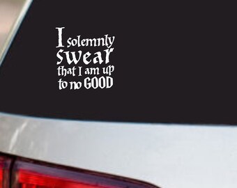 Harry Potter I Solemnly Swear Permanent Decal