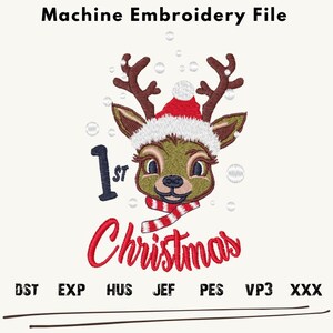 May include: Machine embroidery file design of a cartoon reindeer wearing a red and white Santa hat and scarf. The reindeer has a red nose and big brown eyes. The text "1st Christmas" is below the reindeer.