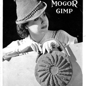 May include: A black and white image of a woman wearing a crocheted hat and holding a crocheted bag. The hat is a pointed, cone-shaped hat with a brim. The bag is round and has a crocheted flower design. The image is from a vintage pattern book for crocheting. The text on the page reads "Mogor Gimp" and "Hats, Bags, Novelties".