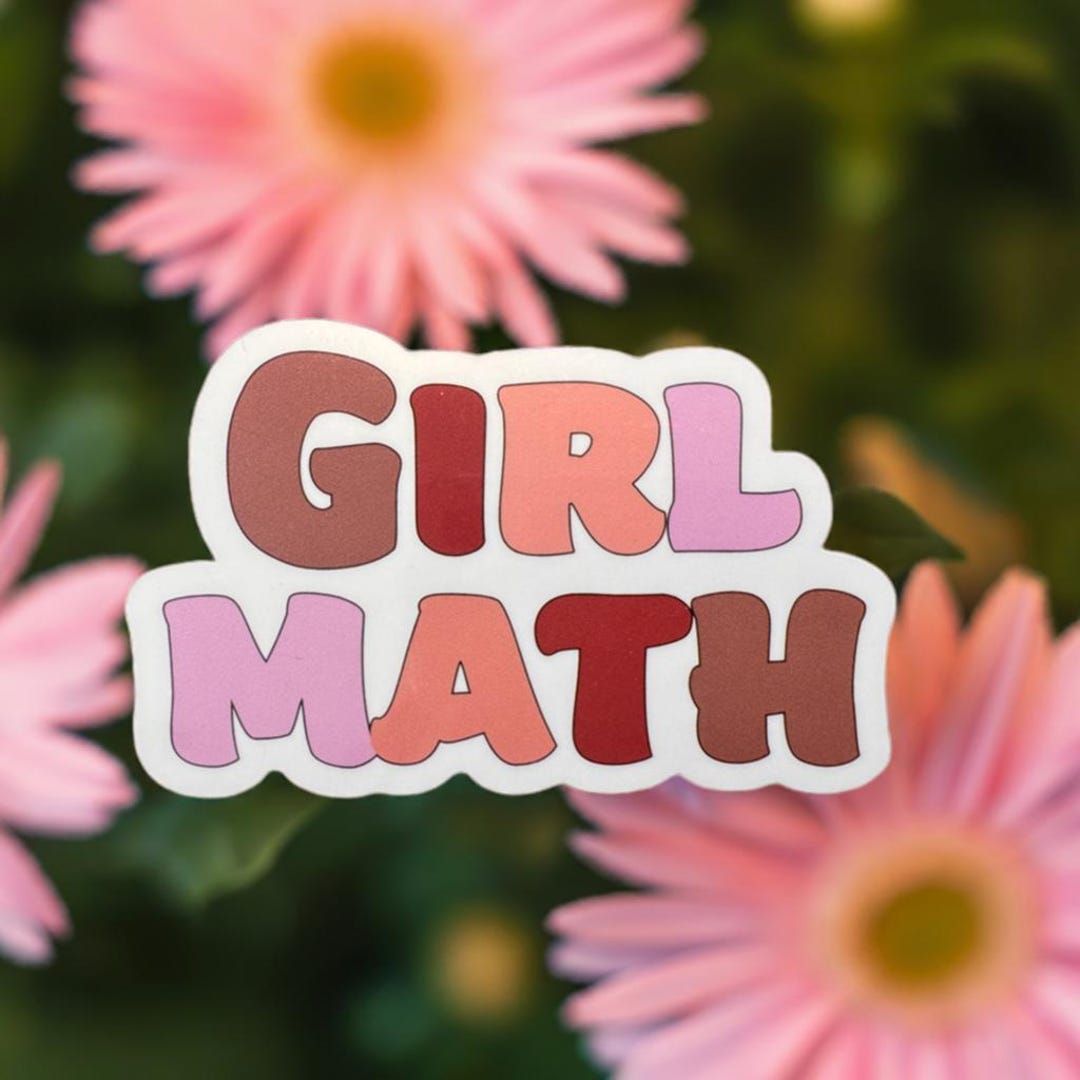 Girl Math Sticker | Die Cut Decal With Quote | Glossy Stickers for ...