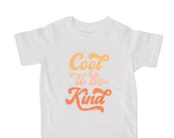 Cool to Be Kind Child T-Shirt, Kids Kindness Tee, Unisex Children's Clothing, Positive Quotes T-Shirt, Kindness Shirt, Be Kind Tee