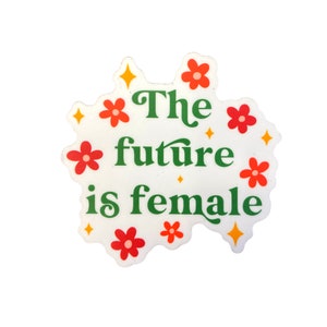 The Future is Female Magnet, Feminist Magnet, Fridge Magnet, Car Magnet