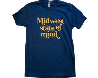 Midwest State of Mind Adult Unisex T-Shirt, Midwest Tee, Funny Tee, Midwest T-Shirt, Retro T-Shirt