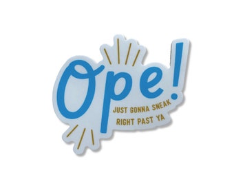 Ope! vinyl sticker, Wattle Bottle Decal, Minnesota Gift, Midwest sticker, Laptop sticker