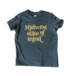 Midwest State of Mind T-shirt, kid&#39;s graphic tee, Toddler midwest shirt, midwest is best tee, unisex kids clothing, gender neutral t-shirt