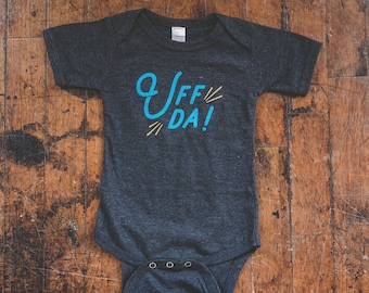 Uff Da! Baby Bodysuit, Minnesota one piece, Funny baby clothing, Minnesota bodysuit, Baby Shower Gift, New Baby Gift, Unisex