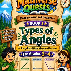 Mathverse Quests: Types of Angles ( A Story-Based Math Workbook)