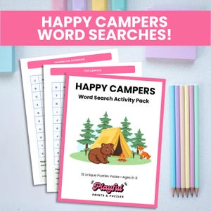 May include: A pink-framed activity pack titled "HAPPY CAMPERS Word Search Activity Pack" with a cartoon bear, fox, and tent illustration. Includes word search pages and pastel pencils. Text reads "15 Unique Puzzles Inside. Ages 6-8".
