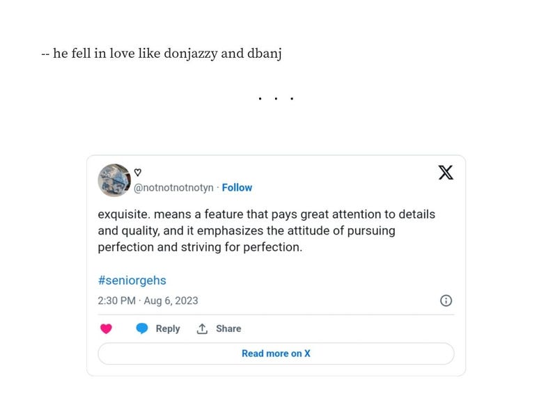 Op de afbeelding: Een screenshot van een tweet van de gebruiker @notnotnotnotyn. De tweet luidt: "exquisite. betekent een functie die veel aandacht besteedt aan details en kwaliteit, en die de houding benadrukt om perfectie na te streven en naar perfectie te streven." De tweet is getagd met de hashtag #seniorgehs en is op 6 augustus 2023 om 14:30 uur geplaatst.