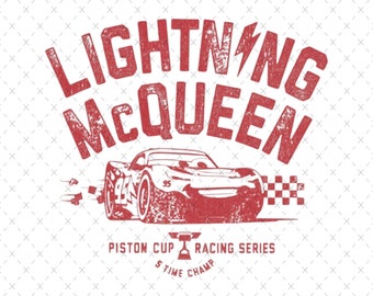 May include: Red and white graphic design featuring a red race car with the text "Lightning McQueen" in a red distressed font. The text "Piston Cup Racing Series" and "5-Time Champ" are also included in the design.