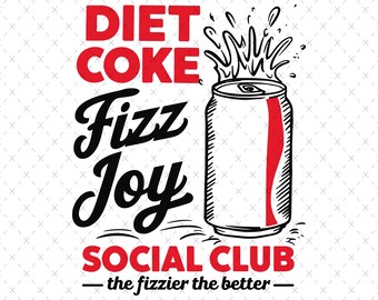 Diet Coke Social Club Png Svg File: T-Shirt Design (Instant Download)