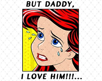 Ariel Sirenita SVG PNG: Pero papá lo amo, Princesa Marco (Descarga digital)