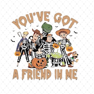 Toy Story Happy Halloween Png, Halloween You've Got A Friend In Me Png, Trick Or Treat Png, Spooky Vibes Png, Toy Story Halloween Png