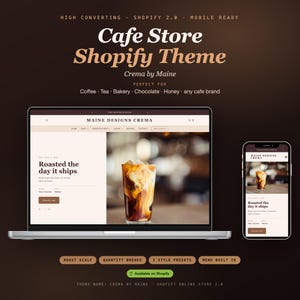 May include: A digital display of the Cafe Store Shopify Theme titled Crema by Maine, featuring a laptop and smartphone showing a website interface with a glass of iced coffee, text reading Roasted the day it ships, and buttons for Roast Scale and Quantity Breaks.