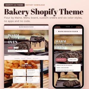 May include: A digital display of a Bakery Shopify Theme titled Flour by Maine, featuring a website layout on a desktop and mobile screen. The design includes text reading Warm From The Oven, menu boards, and images of chocolate cakes and cookies.