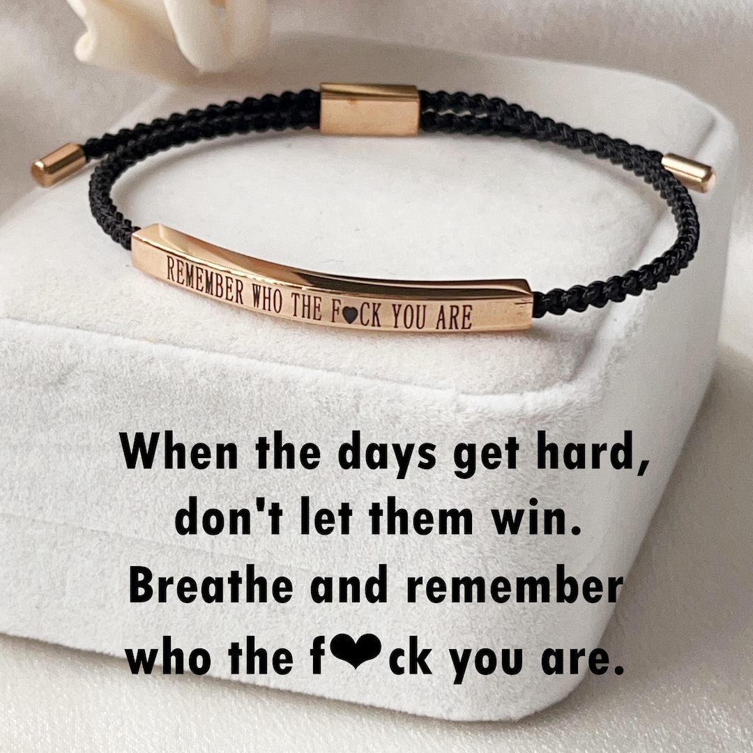 Remember Who The F You Are Motivations-Armband – Verstellbar, Geflochten, Mit Inspirierender Botschaft
