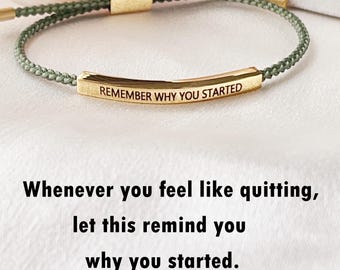 Engraved Tube Bracelet, Remember Why You Started, Inspirational Gift