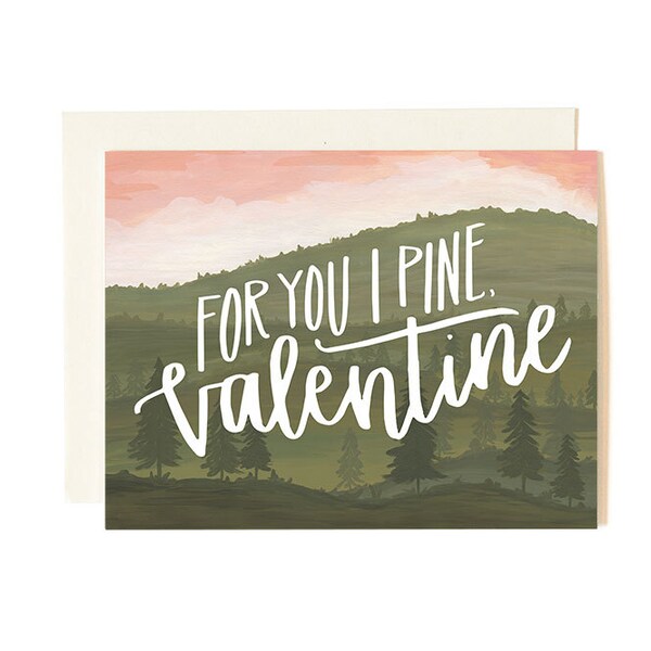 For You I Pine, Valentine // 1canoe2