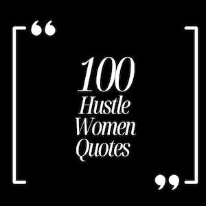 100 Hustle Women Quotes PLR | Motivational Quotes Bundle | Digital Product | Social Media Content