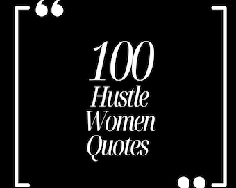 100 citat om Hustle Women PLR | Motiverande citatpaket | Digital produkt | Innehåll för sociala medier
