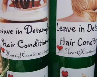 Custom Scented LEAVE IN Conditioning Spray & DETANGLER For all Hair Types - - You Pick the Scent