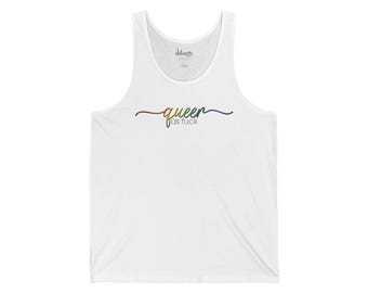 Queer As F*ck Tank Top: LGBTQ+ Pride Graphic Unisex Shirt