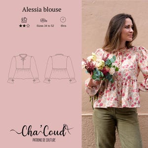 Könnte beinhalten: Eine Bluse mit floralem Muster, Rüschenkragen und langen Ärmeln. Das Bild zeigt auch eine Strichzeichnung der Bluse und den Text "Alessia blouse". Die Bluse wird mit einer grünen Hose kombiniert. Der Text "Cha' Coud PATRONS DE COUTURE" ist ebenfalls sichtbar.