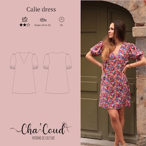 Peut inclure: Patron de couture pour une robe Calie avec un col en V et des manches bouffantes. Le patron est disponible en tailles 34 à 52 et prend environ 5 heures à coudre. Le patron est illustré par un dessin au trait de la robe et une photo d'une femme portant une version à imprimé floral de la robe.