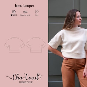 May include: Cream Ines jumper with short sleeves and a high neck. The image includes a pattern illustration, text reading "Ines jumper", and the "Cha'Coud Patrons de couture" logo. The jumper is worn with brown trousers.