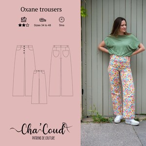 Sewing pattern: Oxane trousers by Cha&#39; Coud - PDF sewing pattern - sizes 34 to 48