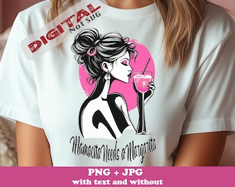 Mamacita behöver en Margarita PNG, Cinco de mayo-flicka med tequila png, fiesta-skjorta, flickaktigt clipart, present till henne, humoristisk frasdesign-skjorta