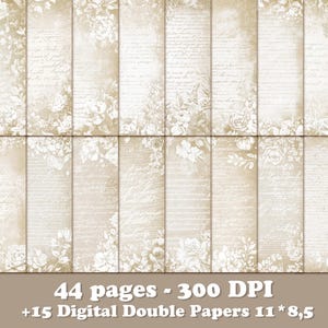 Pode incluir: Pacote de papel digital com um design vintage. Os papéis apresentam detalhes florais e escrita manuscrita em um fundo bege. O texto na parte inferior diz "44 pages - 300 DPI +15 Digital Double Papers 11*8,5".