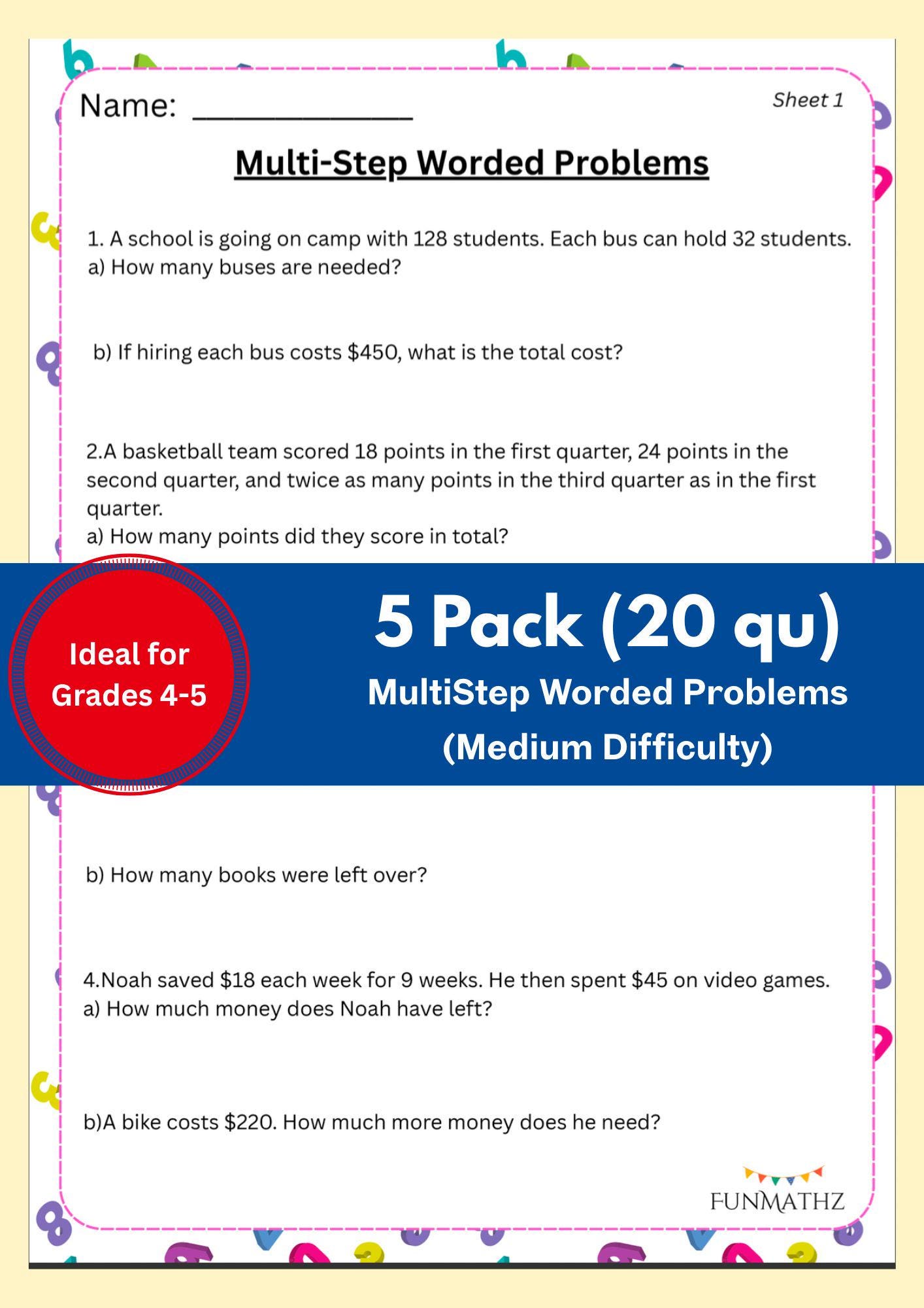 Multi-Step Worded Problems (Medium Difficulty) - Grades 4-5