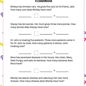 May include: A worksheet with math word problems for kids. The worksheet has a title that says "Simple Addition and Subtraction Worded Problems". The problems involve cars, ponies, patients, bananas, and dresses.