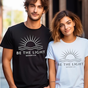 Be The Light Matthew 5:14 shirt, inspirational Shirt, Religious Shirt, Faith Shirt, Christian Outfit, Bible Verse Gifts, Christian Celestial