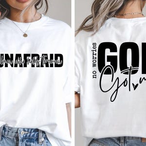 Shirt Unafraid, No Worries God Got Me Shirt, shirt christelijk geloof, shirt liefde God, religieus shirt, christelijke kleding, shirt bijbelvers