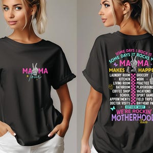 Comfort Colors Mama The Motherhood Tour Shirt, Mothers Day Gift, Rocker Mama Shirt, Sometimes I Rock It, Makes it All Happen, Front and Back