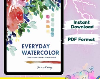 Learn to Paint Watercolor in 30 Days | Digital PDF Instant Download | No Video