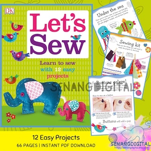 Könnte beinhalten: Buntes Buchcover "Let's Sew" mit einem großen blauen Elefanten und einem kleineren rosa Elefanten. Das Buch bietet 12 einfache Nähprojekte, mit Illustrationen von Vögeln und Nähprojekten.