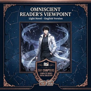 May include: Digital cover art for "Omniscient Reader's Viewpoint," a light novel in English. The image features a man in a white coat against a cityscape backdrop, with text indicating 551 chapters and digital formats.