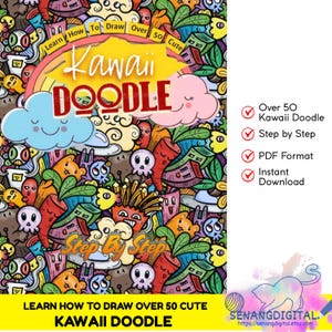 Puede incluir: Una colorida impresión de arte digital titulada "Kawaii Doodle". La imagen presenta una variedad de ilustraciones de garabatos lindos, incluyendo nubes, calaveras y alimentos. El texto en la impresión dice "Learn How To Draw Over 50 Cute Kawaii Doodle".