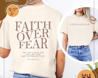 Comfort Colors® Faith Over Fear Christian Shirt | Christian shirt | Jesus Christmas Shirts | Trendy Shirt | Bible Verse Shirt
