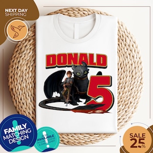 How To Train Dragon Birthday Gift For Son / Daughter | Funny Night Fury | Custom Name Unisex T-Shirt For Men Women Kids Boys Girls