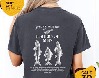 Comfort Colors® Fishers of Men Tee | Christian T-shirt | Outdoors Faith Shirt | Jesus Tee | Bible Verse Matthew 4:19 | Father's Day Gift