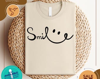 Smile Shirt | Positive Shirt | Be Happy T-Shirt | Smiley Face Tee | Motivational Shirt | Good Vibes Tee | Positivity | Inspirational shirt