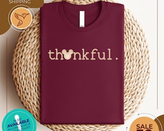 2025 Thanksgiving Shirt | Thankful Shirt | Thanksgiving Disneyland Cruise | Mickey And Minnie Thanksgiving | Disney Thanksgiving Shirt