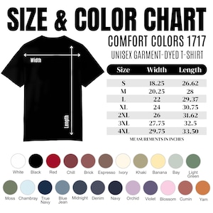 The image is a size and color chart for a unisex garment-dyed t-shirt. It provides measurements for different sizes and corresponding colors.