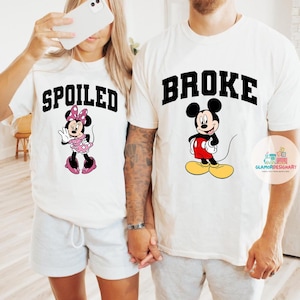 Broke and Spoiled Shirt, Disney Couple Sweatshirt, Mickey and Minnie T-Shirt, Anniversary Tee, Disney Trip Gift, Family Shirt, Holiday Shirt