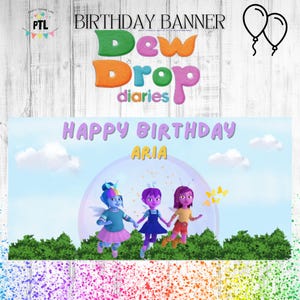 Può includere: Uno striscione di compleanno con il logo Dew Drop Diaries con tre fate in una bolla. Lo striscione dice "Buon compleanno Aria".